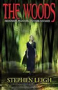 E-Book (epub) The Woods von Stephen Leigh