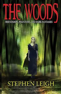 E-Book (epub) The Woods von Stephen Leigh
