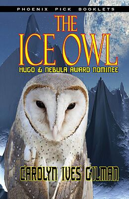 E-Book (epub) The Ice Owl von Caroline Ives Gilman