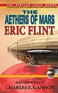 E-Book (epub) The Aethers of Mars von Eric Flint