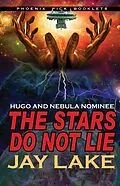 E-Book (epub) The Stars Do Not Lie von Jay Lake