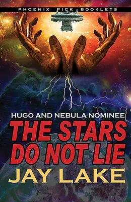 E-Book (epub) The Stars Do Not Lie von Jay Lake