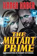 E-Book (epub) The Mutant Prime von Karen Haber