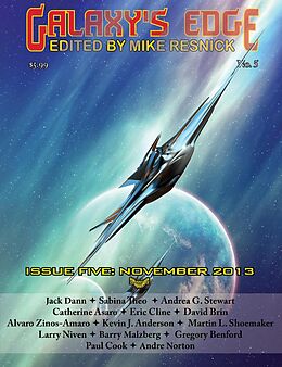 E-Book (epub) Galaxy's Edge Magazine: Issue 5, November 2013 von Kevin J. Anderson, Larry Niven, Andre Norton