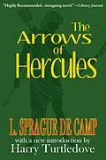 E-Book (epub) The Arrows of Hercules von L. Sprague De Camp