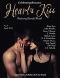 E-Book (epub) Heart's Kiss: Issue 8, April 2018: Featuring Brenda Novak (Heart's Kiss) von Brenda Novak, Marie Force, Juliet Marillier