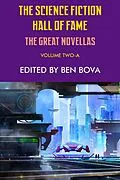E-Book (epub) The Science Fiction Hall of Fame Volume Two-A (The Great Novellas) von Robert A. Heinlein, Jack Williamson, Theodore Sturgeon