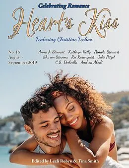 E-Book (epub) Heart's Kiss: Issue 16, August-September 2019: Featuring Christine Feehan (Heart's Kiss, #16) von Christine Feehan, Kathryn Kelly, Sharon Stevens