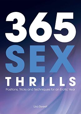 E-Book (epub) 365 Sex Thrills von Lisa Sweet
