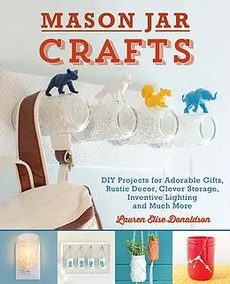 E-Book (epub) Mason Jar Crafts von Lauren Elise Donaldson