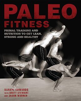 E-Book (epub) Paleo Fitness von Brett Stewart, Darryl Edwards, Jason Warner