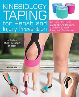 E-Book (epub) Kinesiology Taping for Rehab and Injury Prevention von Aliana Kim