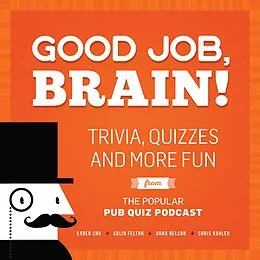 E-Book (epub) Good Job, Brain! von Karen Chu, Colin Felton, Dana Nelson