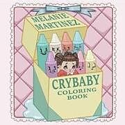 Kartonierter Einband Cry Baby Coloring Book von Melanie Martinez