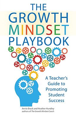 eBook (epub) The Growth Mindset Playbook de Annie Brock, Heather Hundley