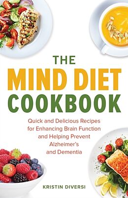 Kartonierter Einband Mind Diet Cookbook von Kristin Diversi