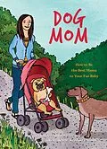 E-Book (epub) Dog Mom von Christine Amorose Merrill