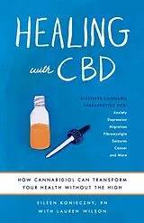 Kartonierter Einband Healing with CBD von Eileen Konieczny, Wilson Lauren