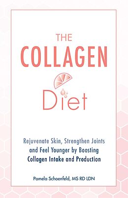 eBook (epub) The Collagen Diet de Pamela Schoenfeld