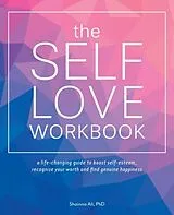 Kartonierter Einband The Self-Love Workbook von Shainna Ali
