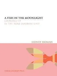E-Book (epub) A Fish in the Moonlight von Sidney Homan