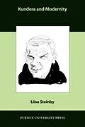 E-Book (epub) Kundera and Modernity von Liisa Steinby