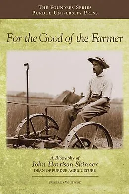 E-Book (epub) For the Good of the Farmer von Frederick Whitford
