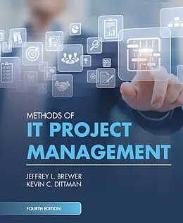E-Book (epub) Methods of IT Project Management, Fourth Edition von Jeffrey L. Brewer, Kevin C. Dittman
