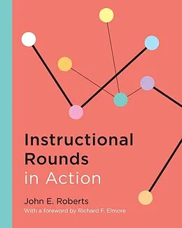 E-Book (epub) Instructional Rounds in Action von John E. Roberts