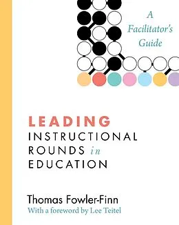E-Book (epub) Leading Instructional Rounds in Education von Thomas Fowler-Finn