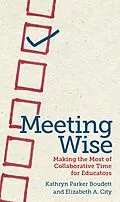 E-Book (epub) Meeting Wise von Kathryn Parker Boudett, Elizabeth A. City