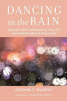 E-Book (epub) Dancing in the Rain von Jerome T. Murphy