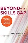 E-Book (epub) Beyond the Skills Gap von Matthew T. Hora