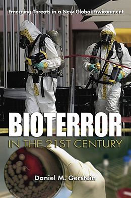 E-Book (epub) Bioterror in the 21st Century von Daniel M Gerstein