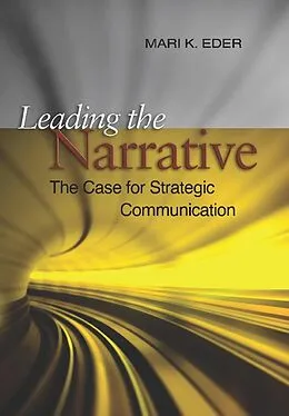E-Book (epub) Leading the Narrative von Mari K Eder