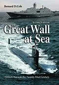 E-Book (epub) The Great Wall at Sea, Second Edition von Bernard D Cole