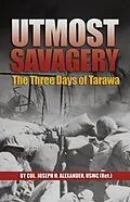 E-Book (epub) Utmost Savagery von Estate Of Joseph H Alexander