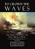 E-Book (epub) To Crown the Waves von Vincent P. O'Hara, Richard Worth, W. David Dickson