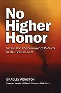 E-Book (epub) No Higher Honor von Bradley Peniston