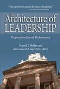 E-Book (epub) Architecture of Leadership von James M Loy, Donald T. Phillips