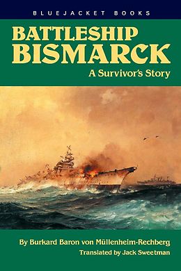 eBook (epub) Battleship Bismarck de Burkard Baron von Mullenheim-Rechberg