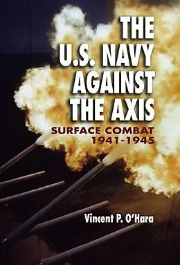 E-Book (epub) U.S. Navy Against the Axis von Vincent O'Hara