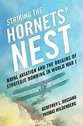 E-Book (epub) Striking the Hornets' Nest von Geoffrey L Rossano, Thomas Wildenberg