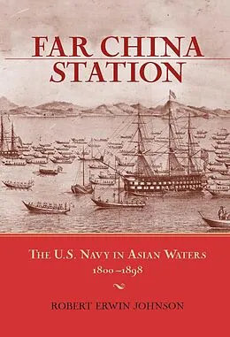 E-Book (epub) Far China Station von Robert Erwin Johnson
