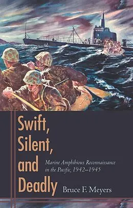 E-Book (epub) Swift, Silent, and Deadly von Bruce Meyers, James L. Jones