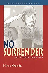 eBook (epub) No Surrender de Hiroo Onoda