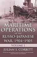 E-Book (epub) Maritime Operations in the Russo-Japanese War, 1904-1905 von Julian S. Corbett