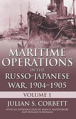 E-Book (epub) Maritime Operations in the Russo-Japanese War, 190 von Julian S. Corbett