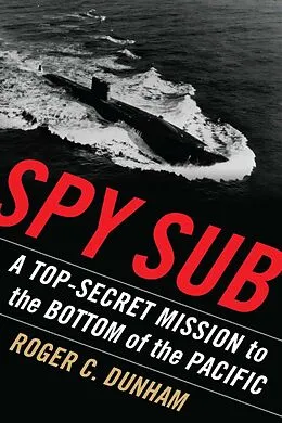 ePUB Spy Sub von Roger C Dunham