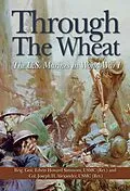 E-Book (epub) Through the Wheat von Edwin Howard Simmons, Estate Of Joseph H Alexander